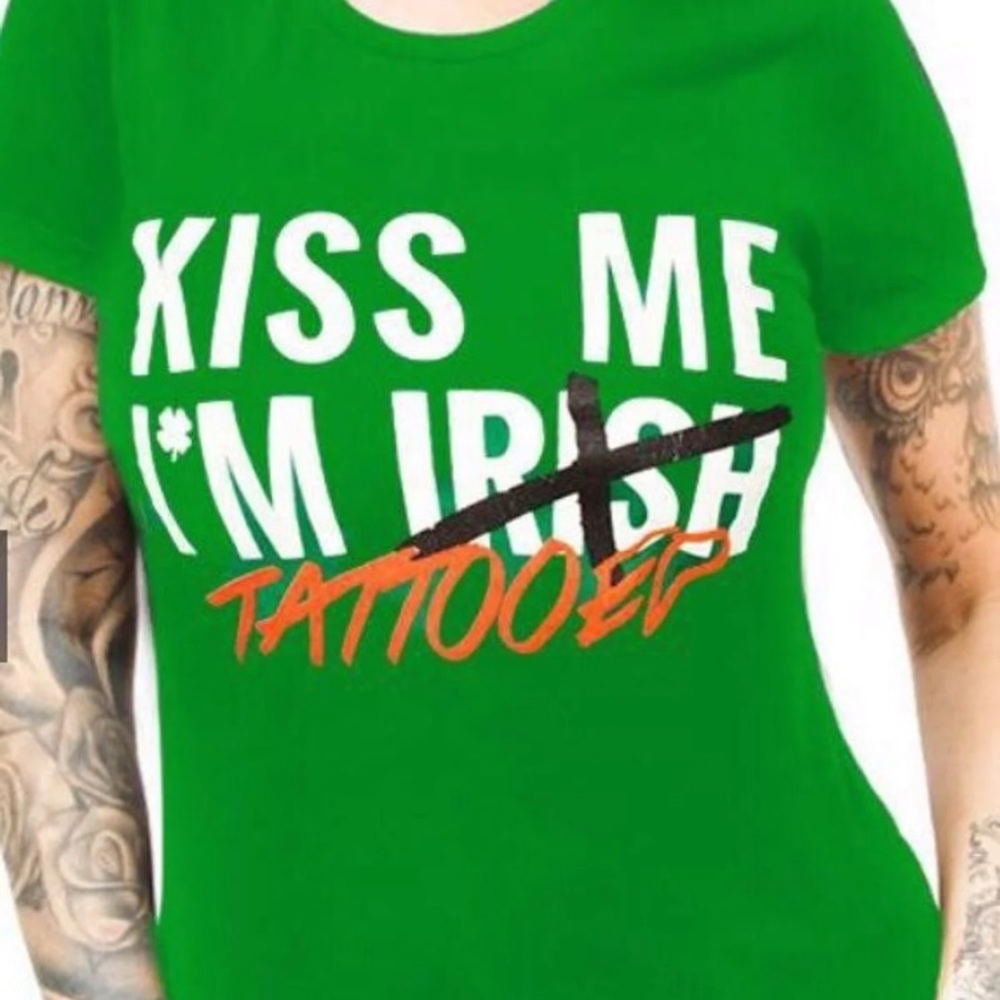 NWT St Patrick’s Day  Kiss Me I’m Tattooed shirt